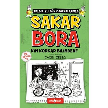 Kim Korkar Bilimden? - Sakar Bora 4 - Çağrı Cebeci