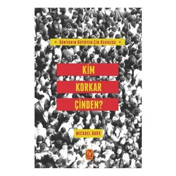 KIM KORKAR ÇINDEN? - MICHAEL BARR