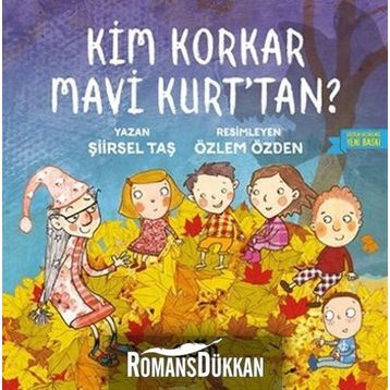 Kim Korkar Mavi Kurt’tan? - Şiirsel Taş