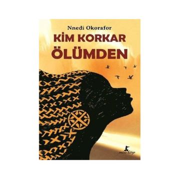 KIM - NURIYE AKMAN