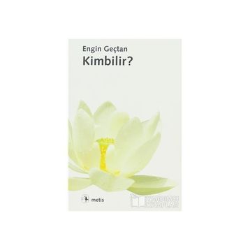 Kimbilir? - Engin Geçtan