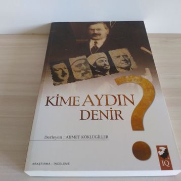 KIME AYDIN DENIR? - AHMET KÖKLÜGİLLER