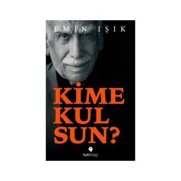 Kime Kulsun - Emin Işık