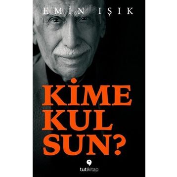 Kime Kulsun - Emin Işık