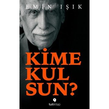 Kime Kulsun - Emin Işık