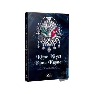 Kime Niyet Kime Kısmet - Müjde Aklanoğlu