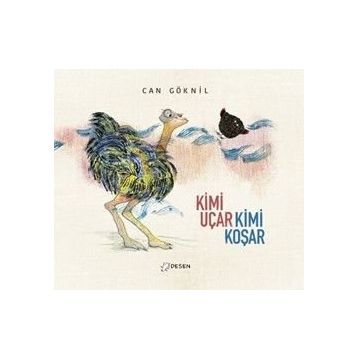 Kimi Uçar Kimi Koşar - Can Göknil