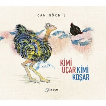 Kimi Uçar Kimi Koşar - Can Göknil