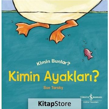 Kimin Ayakları? Kimin Bunlar? - Sue Tarsky