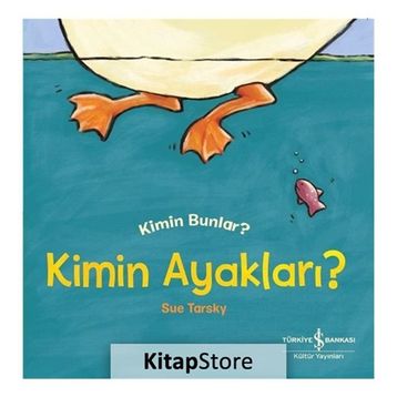 Kimin Ayakları? Kimin Bunlar? - Sue Tarsky