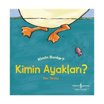 Kimin Ayakları? Kimin Bunlar? - Sue Tarsky