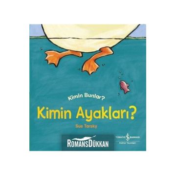 Kimin Ayakları? Kimin Bunlar? - Sue Tarsky