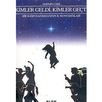 Kimler Geldi Kimler Geçti - Nermin Çeri