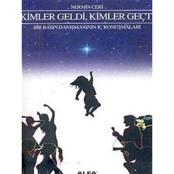 Kimler Geldi Kimler Geçti - Nermin Çeri