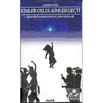 Kimler Geldi Kimler Geçti - Nermin Çeri