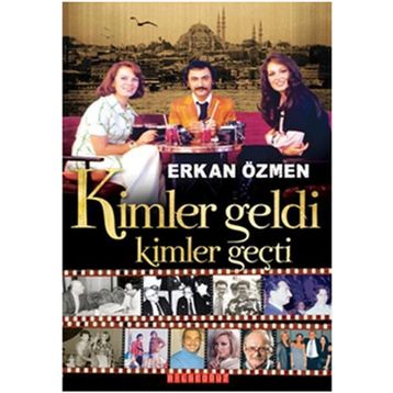 Kimler Geldi Kimler Geçti - Nermin Çeri