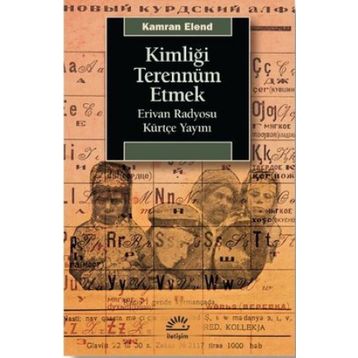 Kimliği Terennüm Etmek Kamran Elend