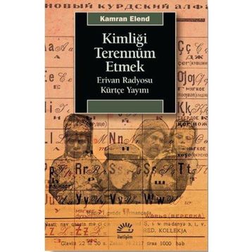Kimliği Terennüm Etmek Kamran Elend