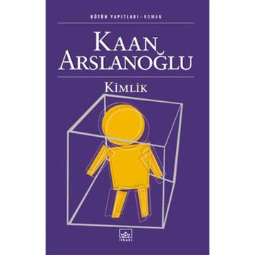 KIMLIK - KAAN ARSLANOĞLU