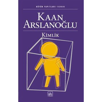 KIMLIK - KAAN ARSLANOĞLU