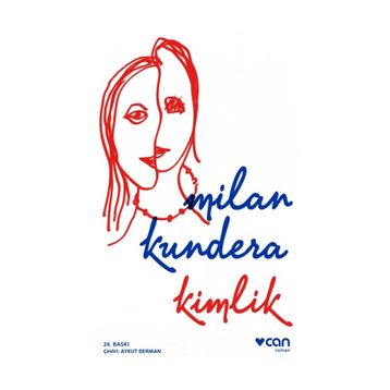 KIMLIK - MILAN KUNDERA