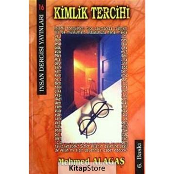 Kimlik Tercihi - Mehmed Alagaş