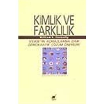 Kimlik Ve Farklılık - William E. Connolly