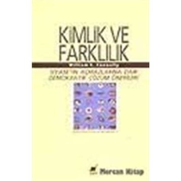 Kimlik Ve Farklılık - William E. Connolly