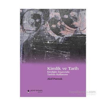 Kimlik ve Tarih - H. Arif Pamuk