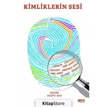 Kimliklerin Sesi - Assiye Aka