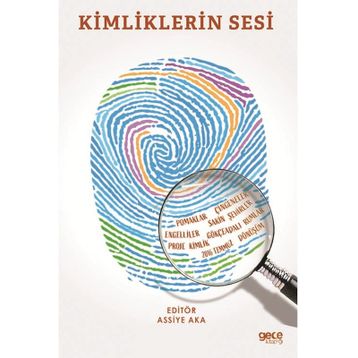 Kimliklerin Sesi - Assiye Aka