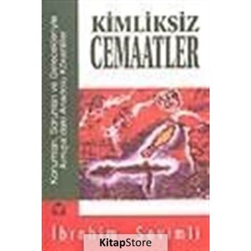 KIMLIKSIZ CEMAATLER - İBRAHİM SEVIMLI