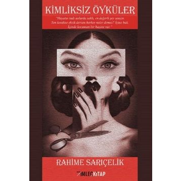 Kimliksiz Öyküler - Rahime Sarıçelik
