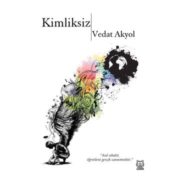Kimliksiz - Vedat Akyol
