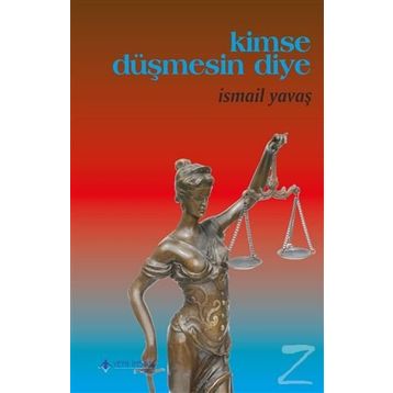 Kimse Düşmesin Diye - İsmail Yavaş