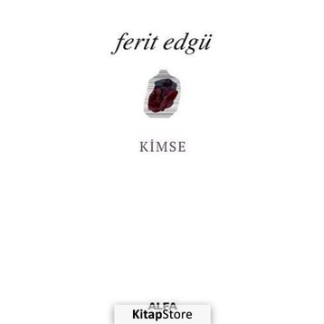 KIMSE - FERIT EDGÜ