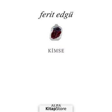 KIMSE - FERIT EDGÜ
