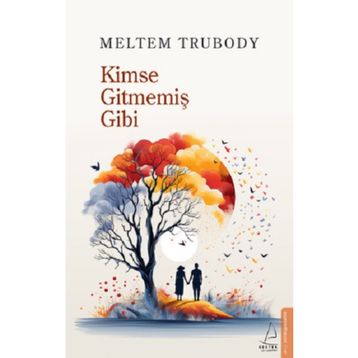 Kimse Gitmemiş Gibi Destek Yayınları