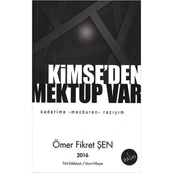 Kimse’den Mektup Var - Ömer Fikret Şen