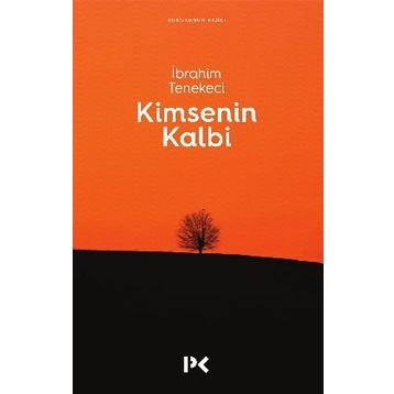 KIMSENIN KALBI - İBRAHİM TENEKECI