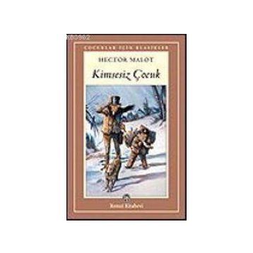 KIMSESIZ ÇOCUK - HECTOR MALOT