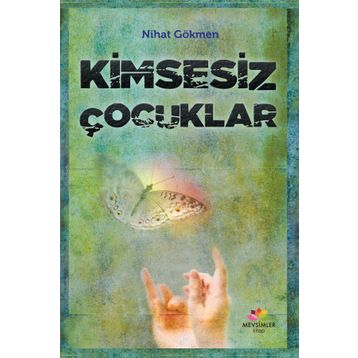Kimsesiz Çocuklar Mevsimler Kitap