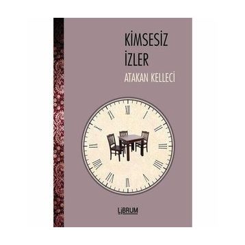 Kimsesiz İzler - Atakan Kelleci