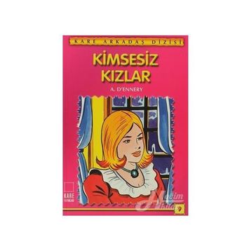 KIMSESIZ KIZLAR - A. DENNREY