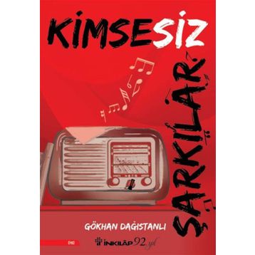 Kimsesiz Şarkılar - Gökhan Dağıstanlı