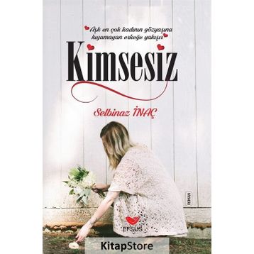 Kimsesiz - Selbinaz İnanç