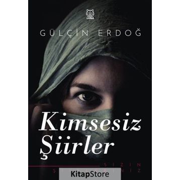 Kimsesiz Şiirler - Gülçin Erdoğ /