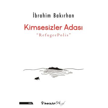 Kimsesizler Adası - İbrahim Bakırhan