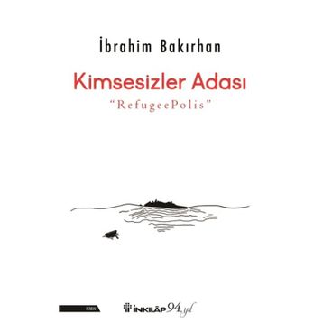 Kimsesizler Adası - İbrahim Bakırhan