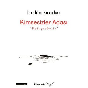 Kimsesizler Adası - İbrahim Bakırhan